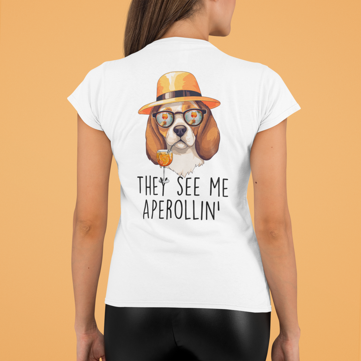THEY SEE ME APEROLLIN DOG  - Damenshirt