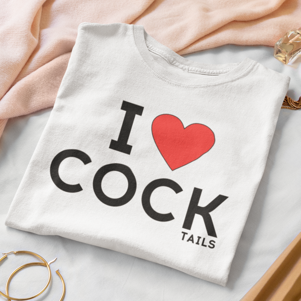 I love Cock  - Damenshirt