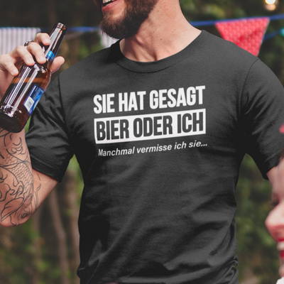 Bier oder ich  - Herren Shirt
