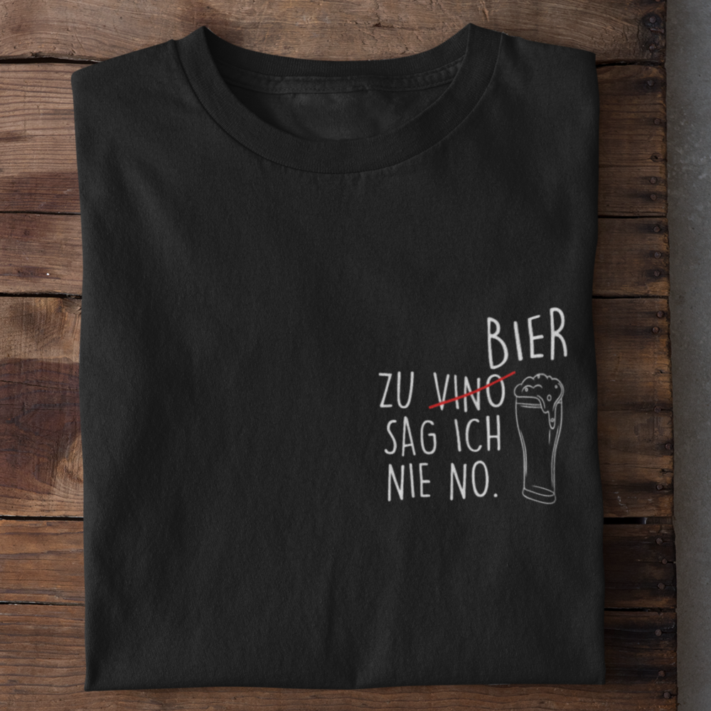 Zu Bier sag ich nie no  - Herren Shirt