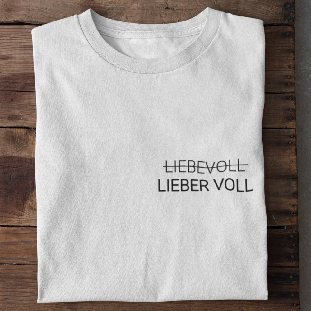 Lieber voll  - Damenshirt