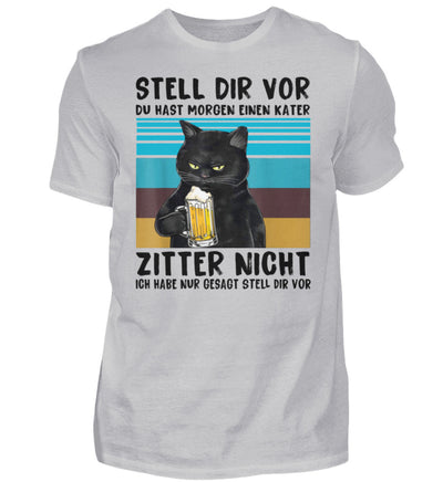 Zitter nicht  - Herren Shirt
