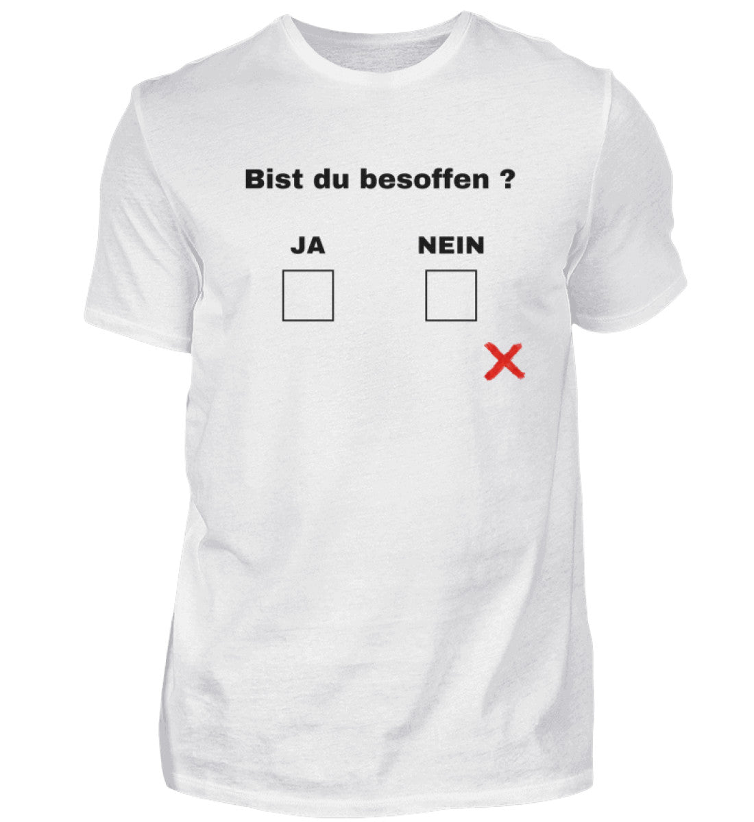 Bist du besoffen?  - Herren Shirt