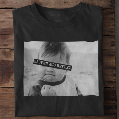 Saufen aus Reflex Baby  - Herren Shirt