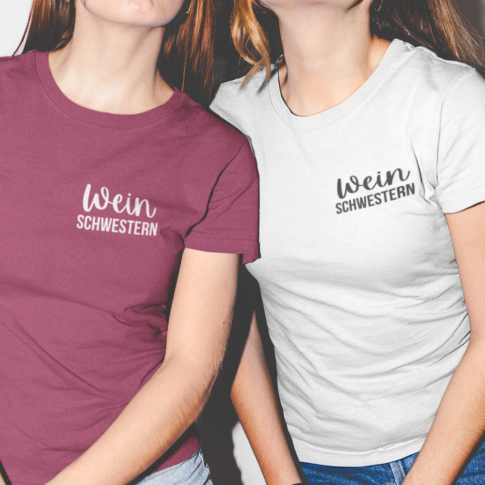 Wein Schwestern  - Damenshirt