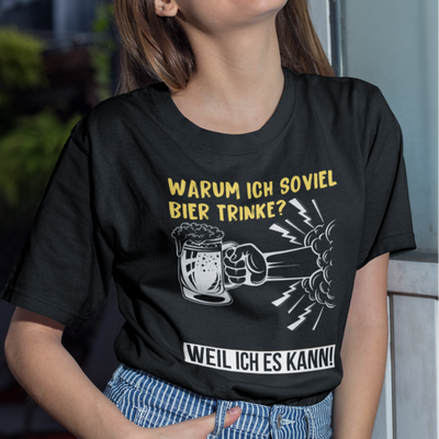 Weil ich es kann  - Damenshirt (100% Baumwolle)