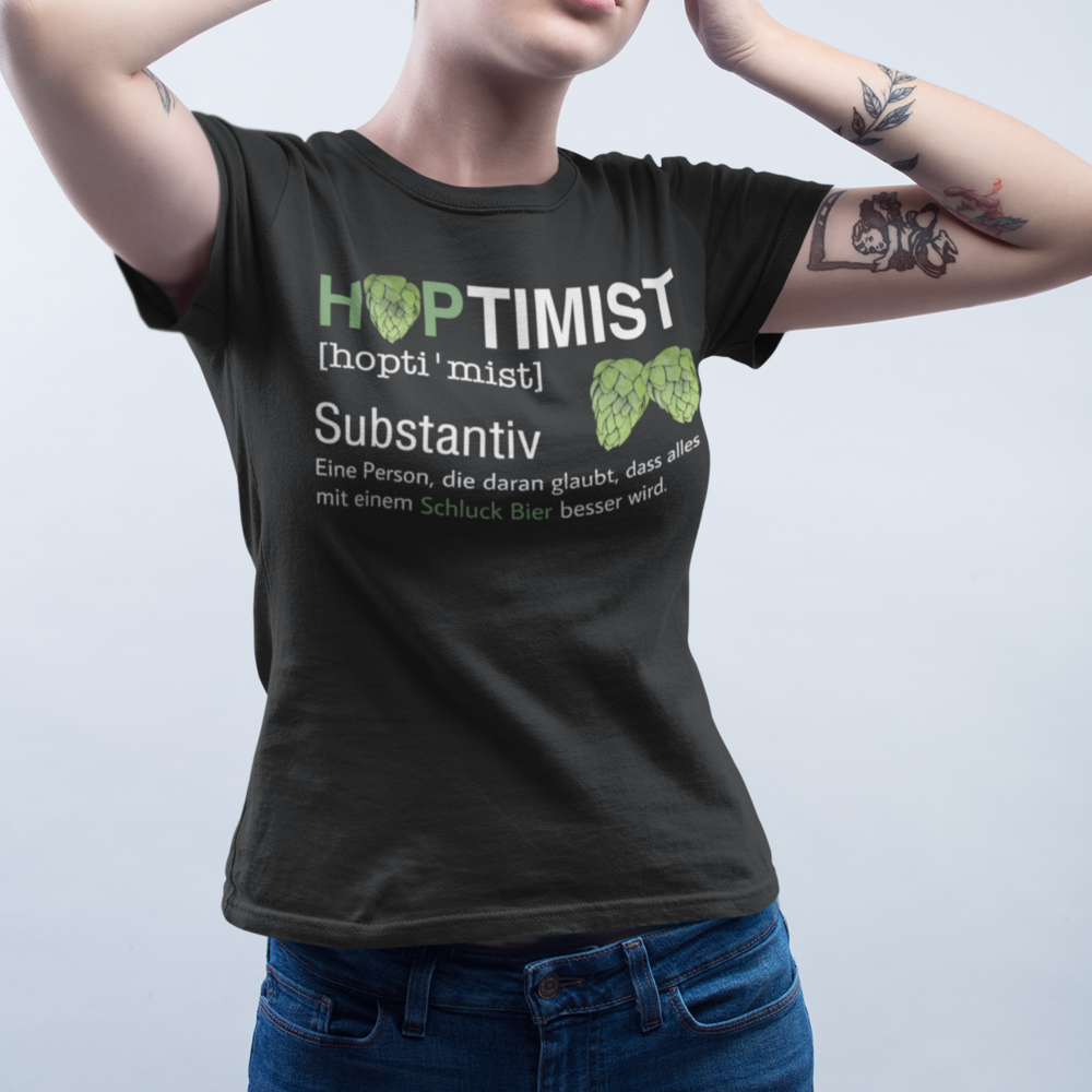 Hoptimist  - Damenshirt (100% Baumwolle)