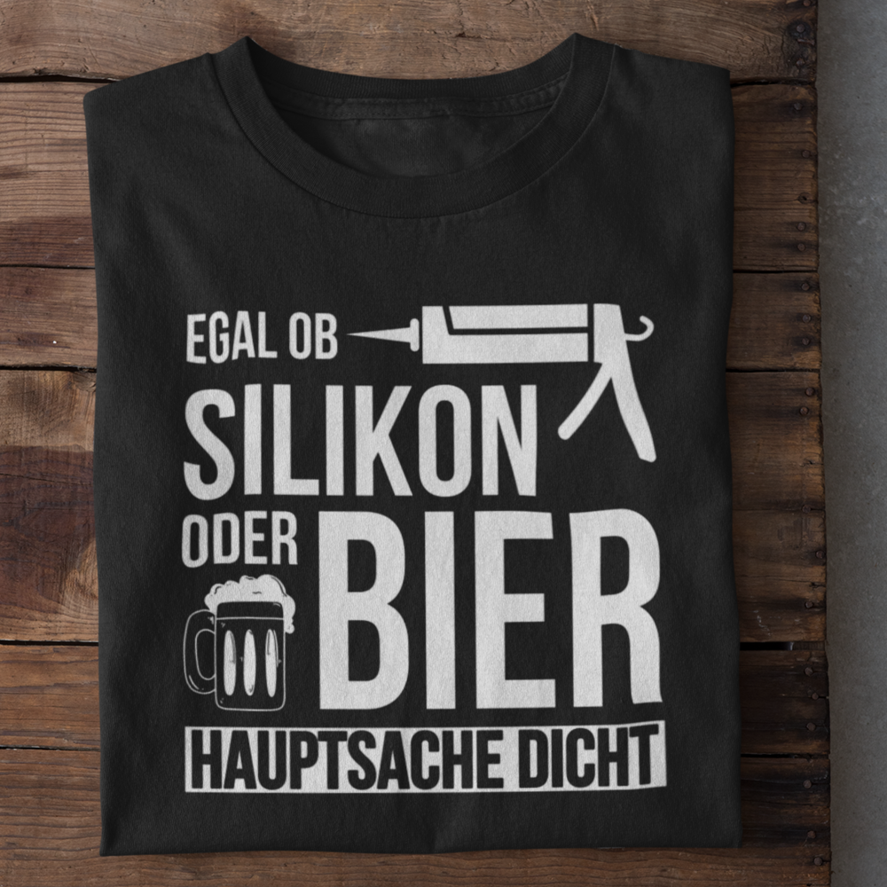 Hauptsache dicht  - Herren Shirt