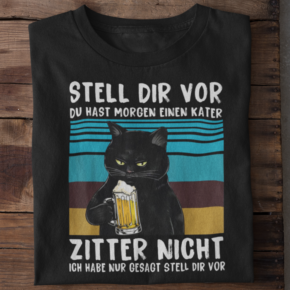 Zitter nicht  - Herren Shirt